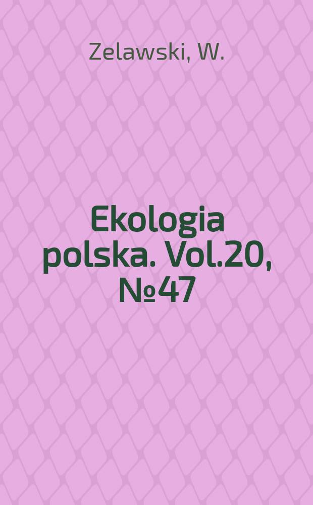 Ekologia polska. Vol.20, №47 : Preliminary study of the ecotype