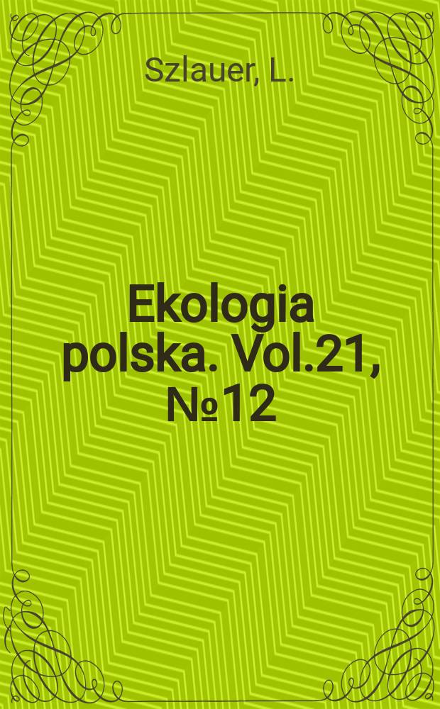 Ekologia polska. Vol.21, №12 : Settlement of Sida crystalline