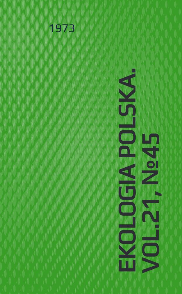 Ekologia polska. Vol.21, №45 : Paecilomyces fumoco-roseus (Wize) - pathogenic ahent of...