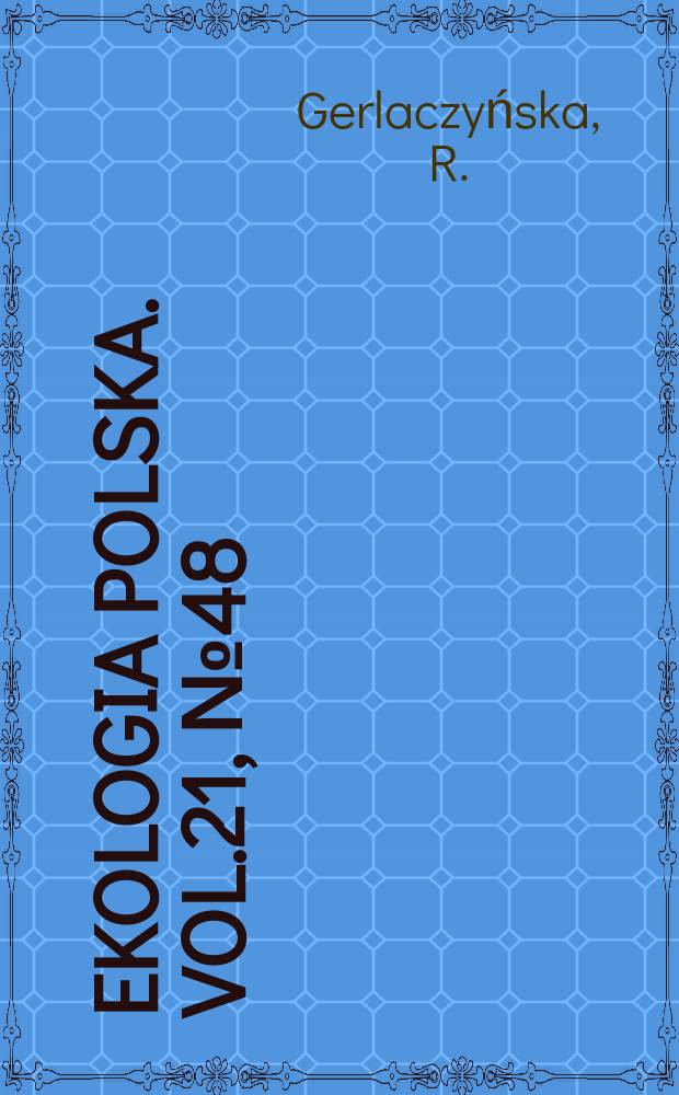 Ekologia polska. Vol.21, №48 : Distribution and biomass of macrophysics