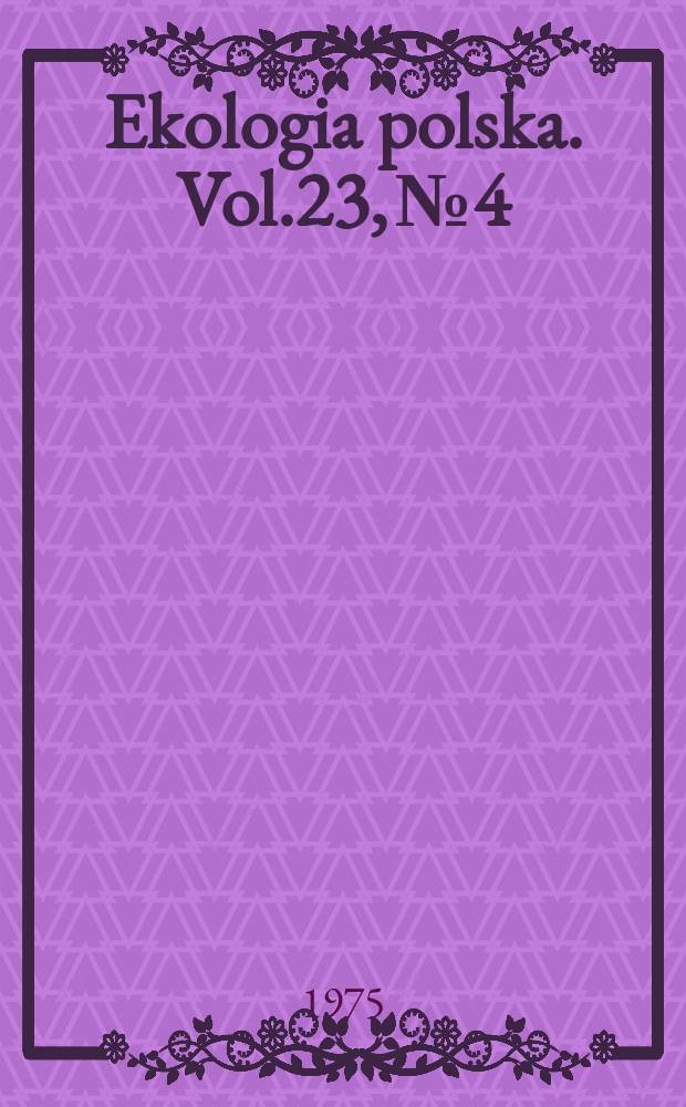 Ekologia polska. Vol.23, №4