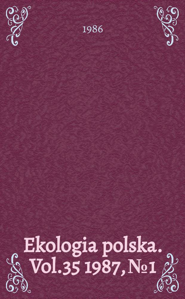 Ekologia polska. Vol.35 1987, №1