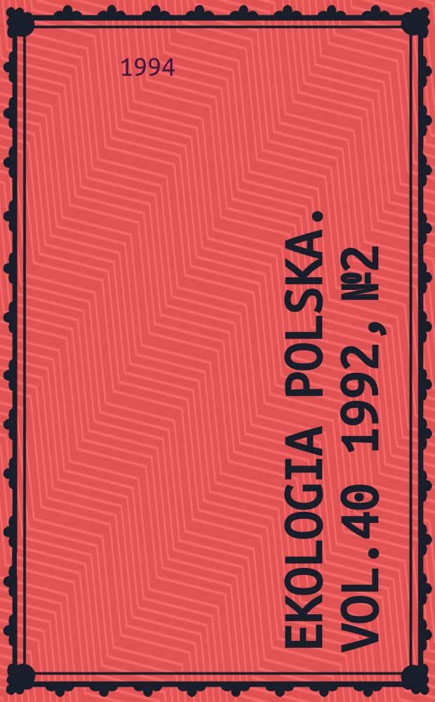 Ekologia polska. Vol.40 1992, №2