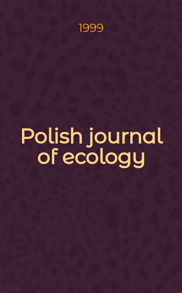 Polish journal of ecology : Form. Ekologia pol. Vol.47, №1