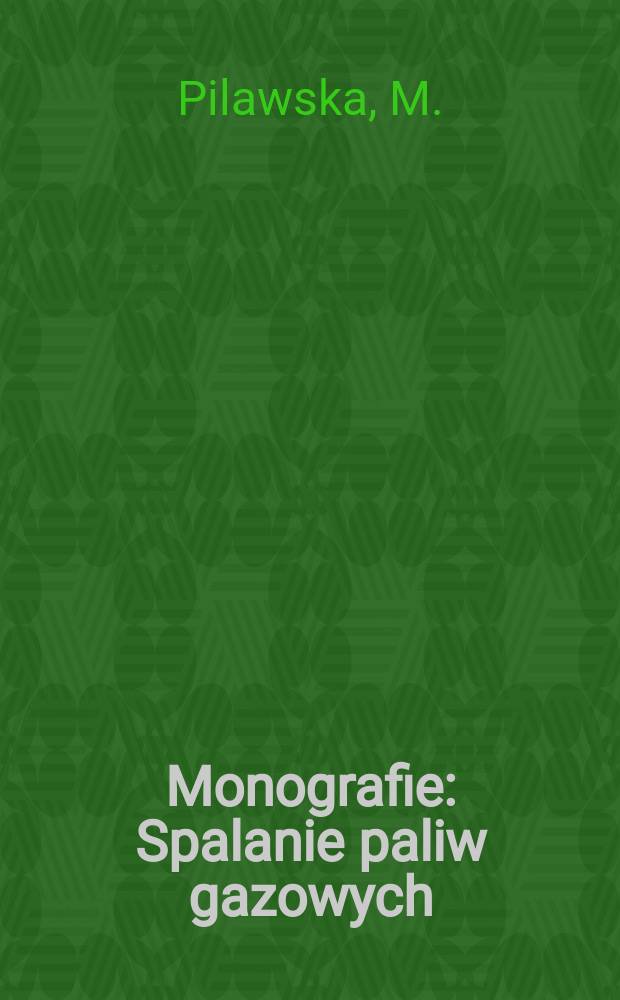 Monografie : Spalanie paliw gazowych
