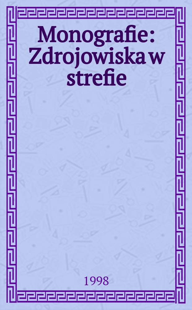 Monografie : Zdrojowiska w strefie