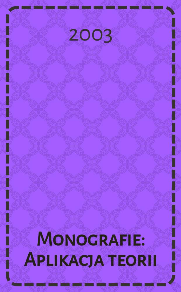 Monografie : Aplikacja teorii