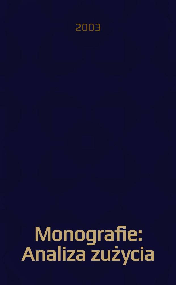 Monografie : Analiza zużycia