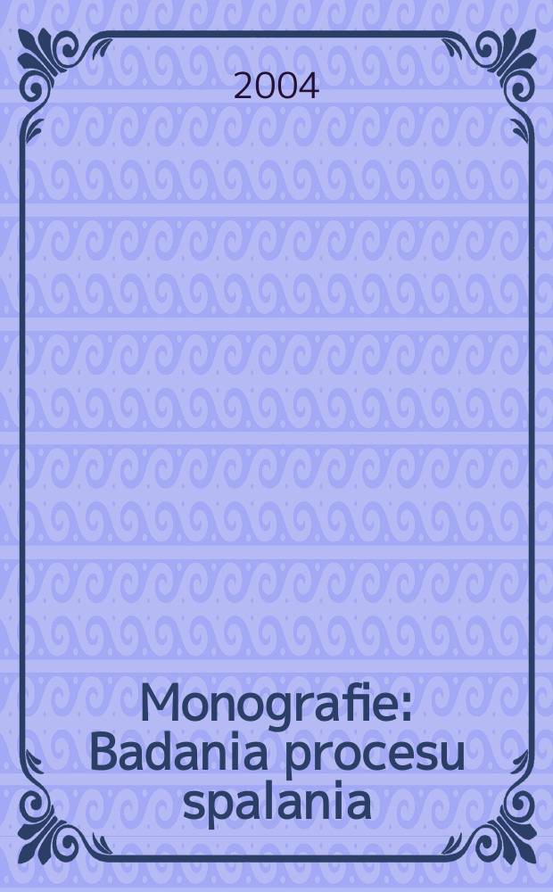 Monografie : Badania procesu spalania