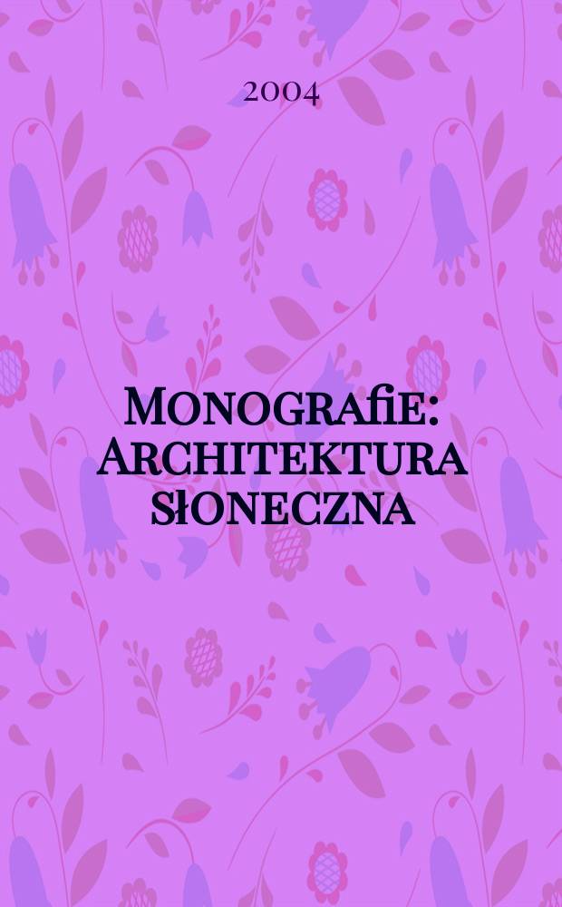 Monografie : Architektura słoneczna