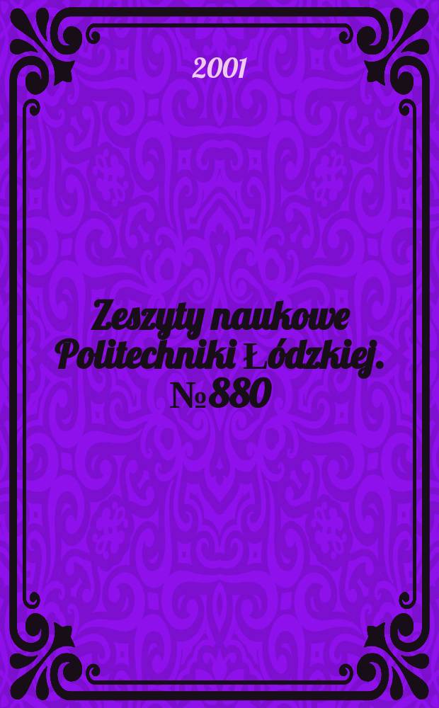 Zeszyty naukowe Politechniki Łódzkiej. № 880 : "Kompatybilność elektromagnetyczna w elektrotechnice i elektronice", krajowe symposium (2; 1999; Łódź)