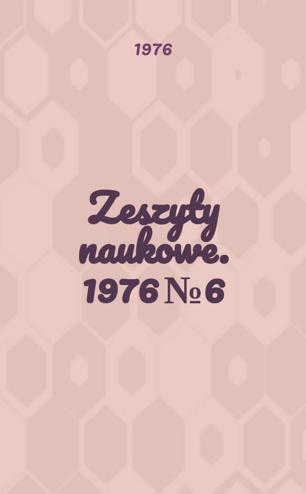 Zeszyty naukowe. 1976 № 6 : Wykorzystanie dyskretyzacji