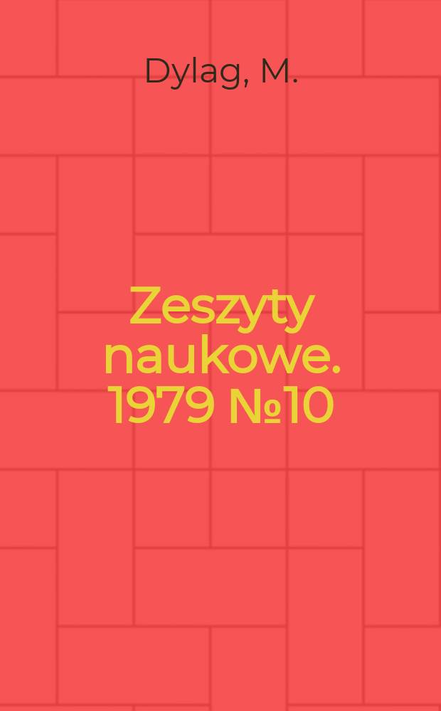 Zeszyty naukowe. 1979 № 10 : Analiza wybranych zagadnień oceny