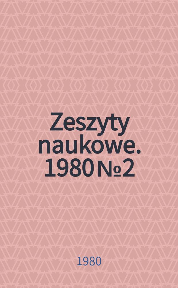 Zeszyty naukowe. 1980 № 2 : Statystyka wytrzyj małości stali