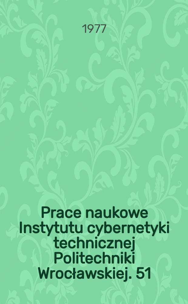 Prace naukowe Instytutu cybernetyki technicznej Politechniki Wrocławskiej. 51 : Experiences of interactive system use