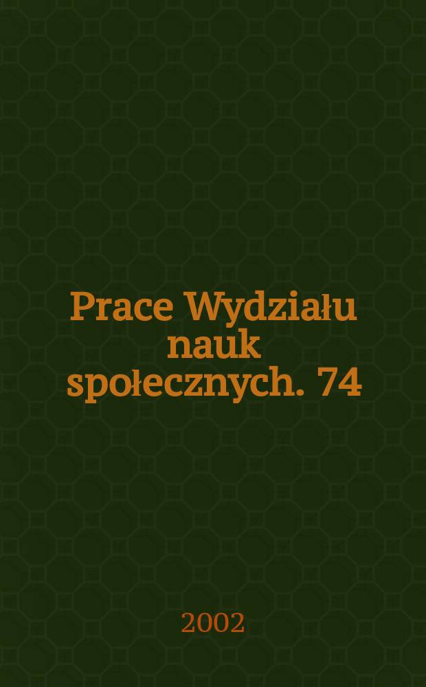 Prace Wydziału nauk społecznych. 74 : Etyka w biznesie