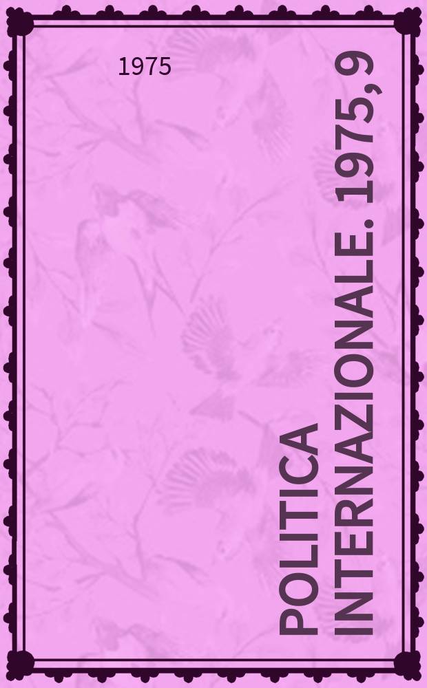 Politica internazionale. 1975, 9