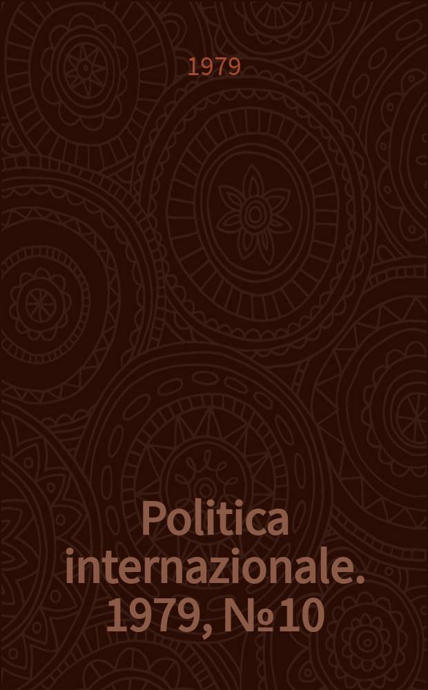 Politica internazionale. 1979, №10