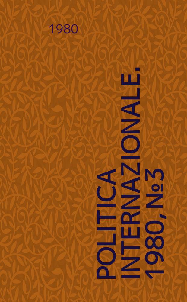 Politica internazionale. 1980, №3