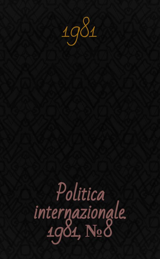 Politica internazionale. 1981, №8