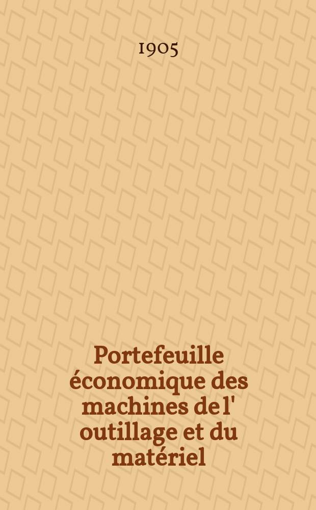 Portefeuille économique des machines de l' outillage et du matériel : relatifs a la construction aux chemins de fer aux routes a l' agriculture, aux mines, a la navigation, a la télégraphie etc. Contenant un choix des objets les plus intéressants des expositions industrielles et agricoles Destine aux ingénieurs mécaniciens conducteurs constructeurs de atelier élèves des écoles entrepreneurs ouvriers. Année50 1905, T.4, №590