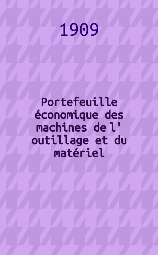 Portefeuille &eacute;conomique des machines de l' outillage et du mat&eacute;riel : relatifs a la construction aux chemins de fer aux routes a l' agriculture, aux mines, a la navigation, a la t&eacute;l&eacute;graphie etc. Contenant un choix des objets les plus int&eacute;ressants des expositions industrielles et agricoles Destine aux ing&eacute;nieurs m&eacute;caniciens conducteurs constructeurs de atelier &eacute;l&egrave;ves des &eacute;coles entrepreneurs ouvriers. Ann&eacute;e54 1909, T.7[2], №638