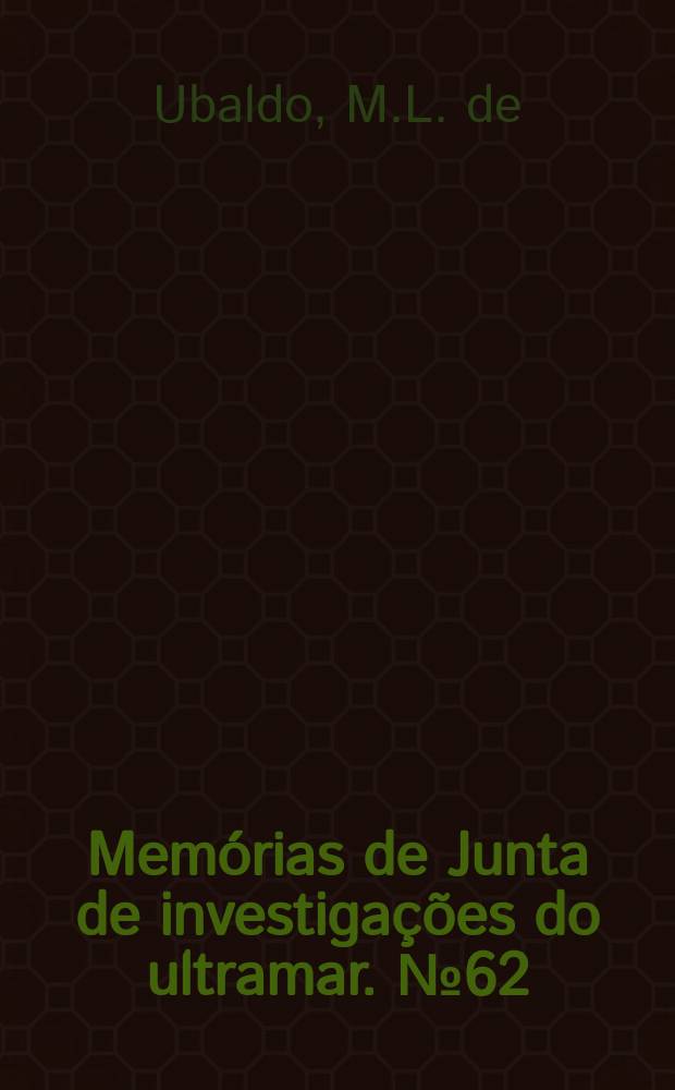 Memórias de Junta de investigações do ultramar. №62 : Etude des foraminifères de sondages du canal de Mozambique (Océan Indien)