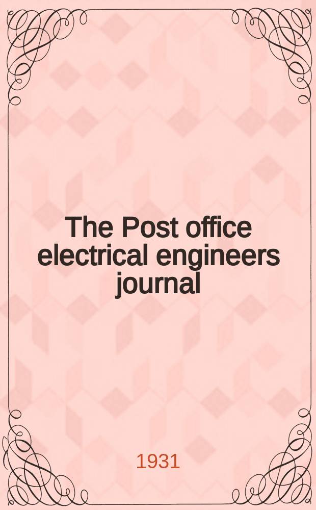 The Post office electrical engineers journal : A quarterly journal