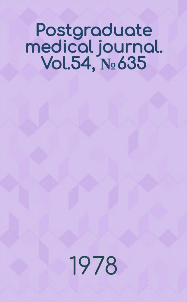 Postgraduate medical journal. Vol.54, №635