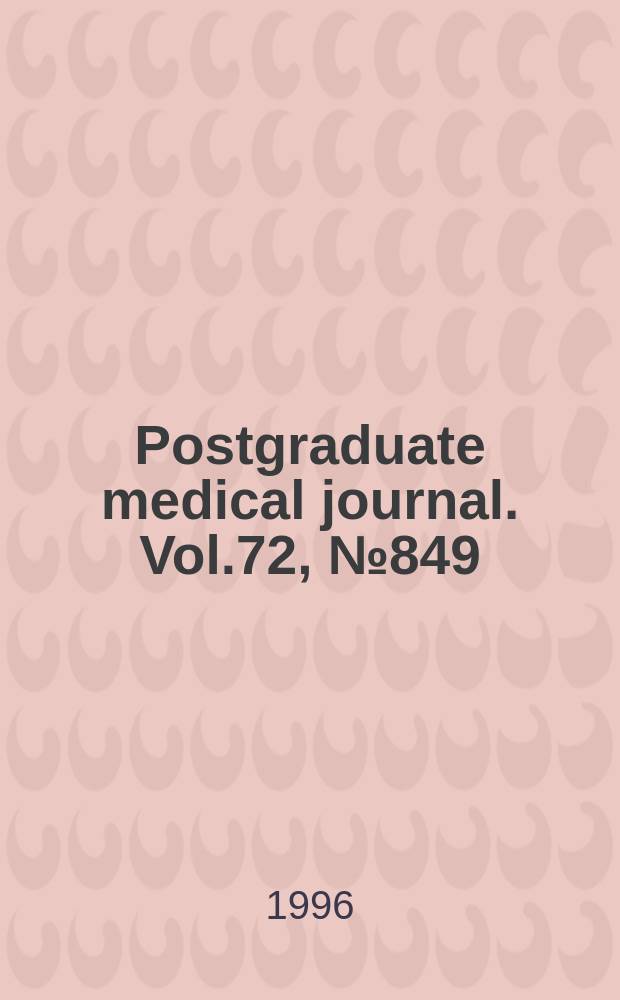 Postgraduate medical journal. Vol.72, №849
