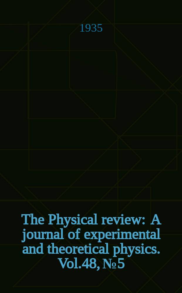 The Physical review : A journal of experimental and theoretical physics. Vol.48, №5