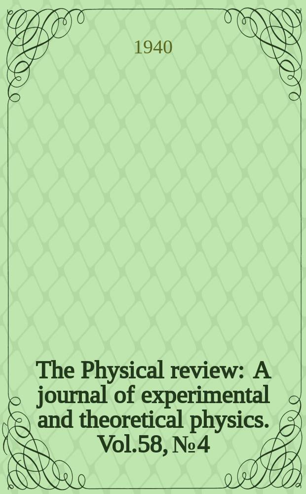 The Physical review : A journal of experimental and theoretical physics. Vol.58, №4