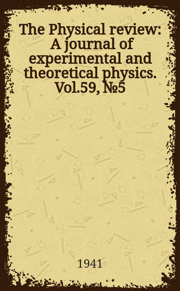 The Physical review : A journal of experimental and theoretical physics. Vol.59, №5