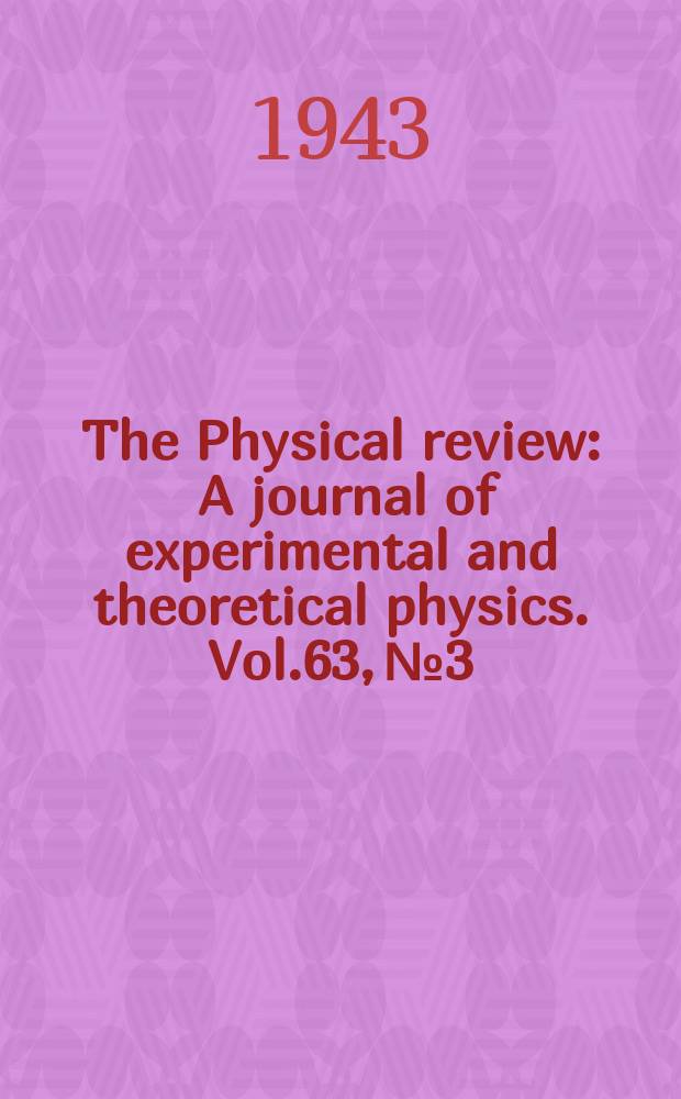 The Physical review : A journal of experimental and theoretical physics. Vol.63, №3/4