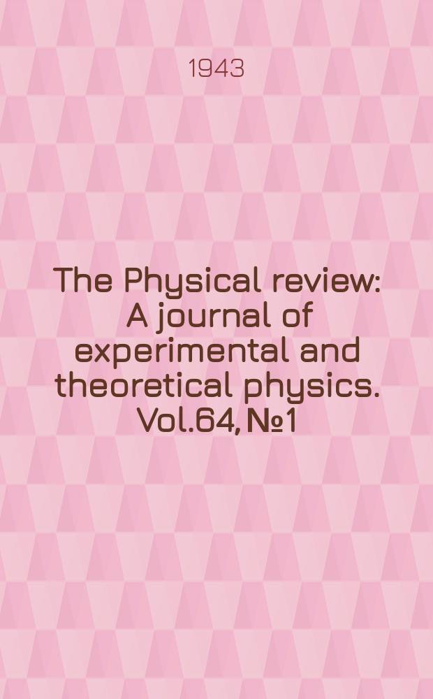 The Physical review : A journal of experimental and theoretical physics. Vol.64, №1/2