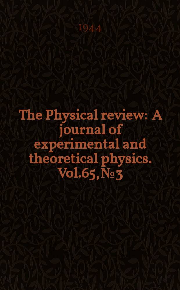 The Physical review : A journal of experimental and theoretical physics. Vol.65, №3/4