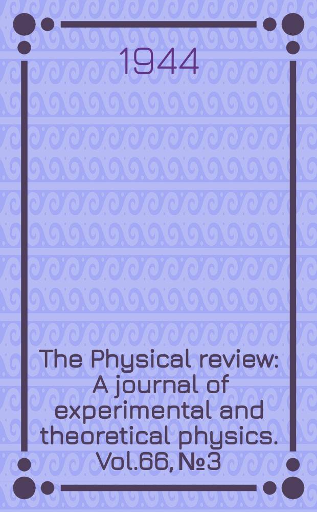 The Physical review : A journal of experimental and theoretical physics. Vol.66, №3/4