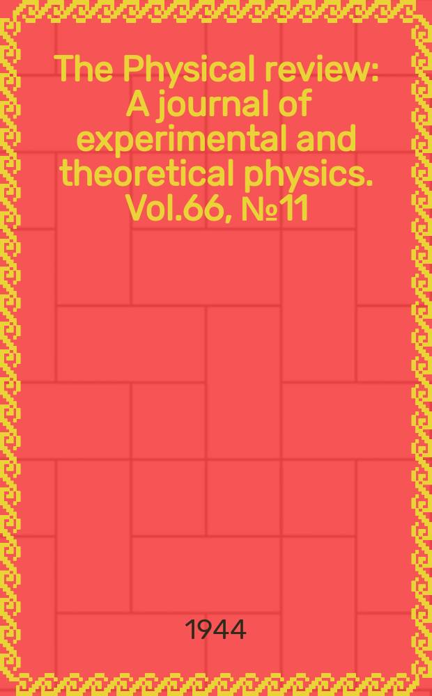 The Physical review : A journal of experimental and theoretical physics. Vol.66, №11/12
