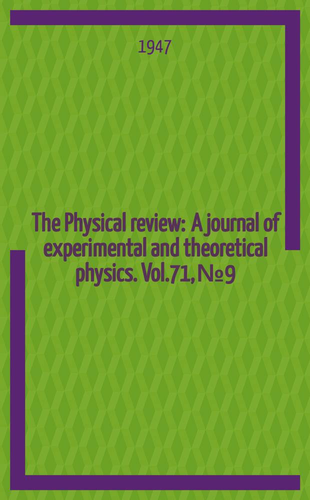 The Physical review : A journal of experimental and theoretical physics. Vol.71, №9