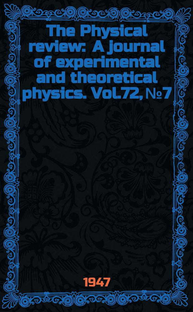 The Physical review : A journal of experimental and theoretical physics. Vol.72, №7