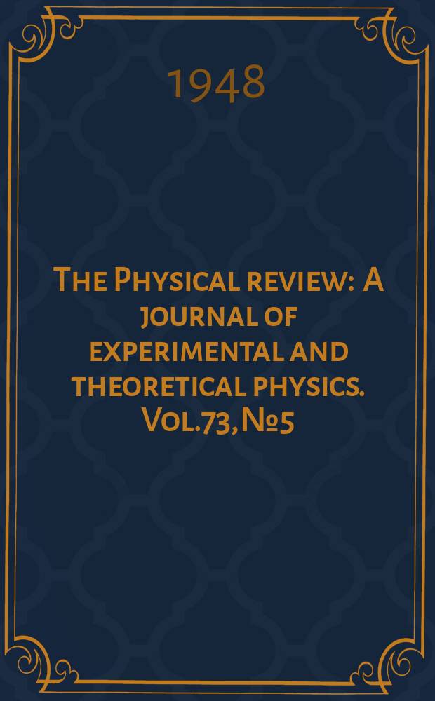 The Physical review : A journal of experimental and theoretical physics. Vol.73, №5