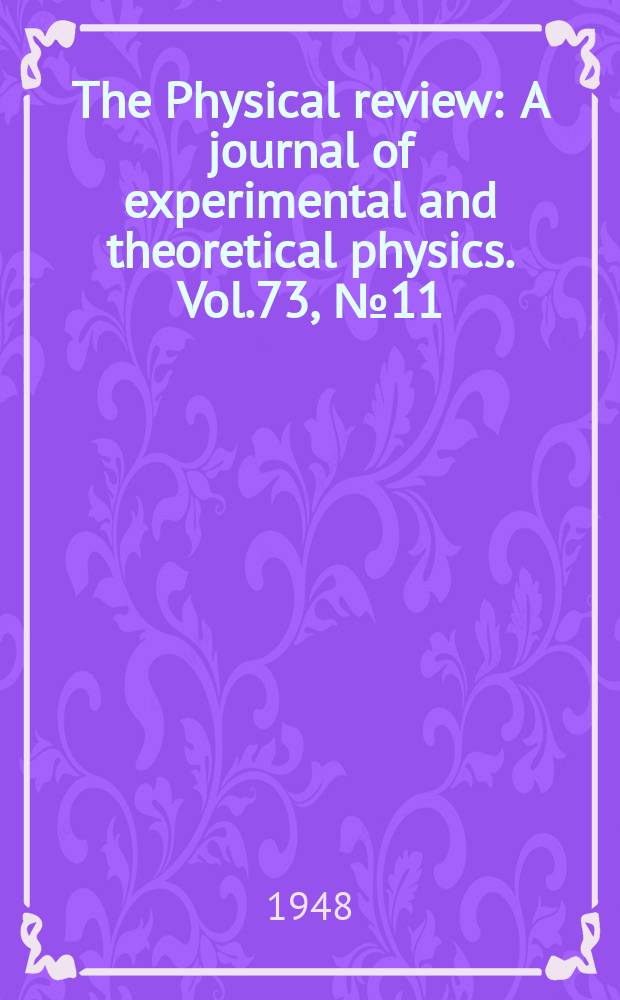 The Physical review : A journal of experimental and theoretical physics. Vol.73, №11