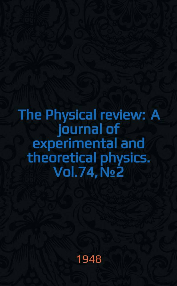 The Physical review : A journal of experimental and theoretical physics. Vol.74, №2