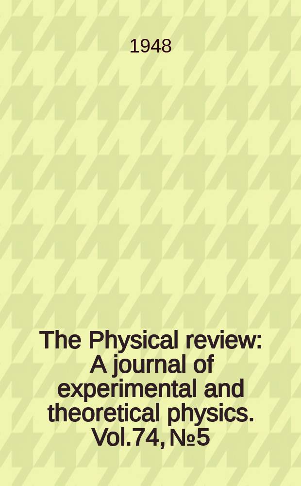 The Physical review : A journal of experimental and theoretical physics. Vol.74, №5
