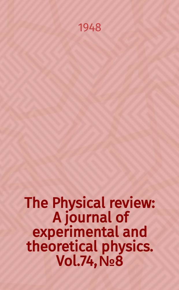 The Physical review : A journal of experimental and theoretical physics. Vol.74, №8