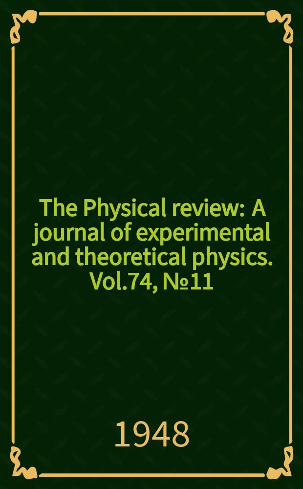 The Physical review : A journal of experimental and theoretical physics. Vol.74, №11