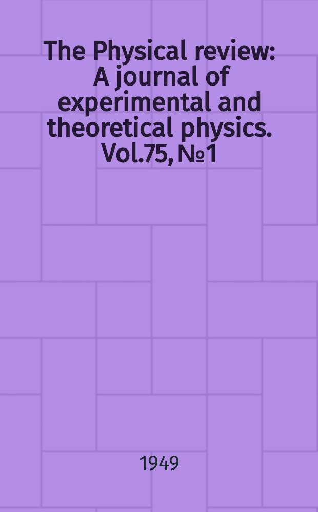 The Physical review : A journal of experimental and theoretical physics. Vol.75, №1