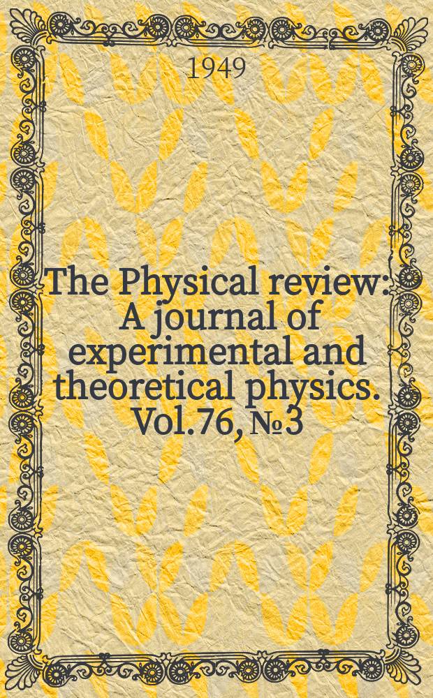 The Physical review : A journal of experimental and theoretical physics. Vol.76, №3