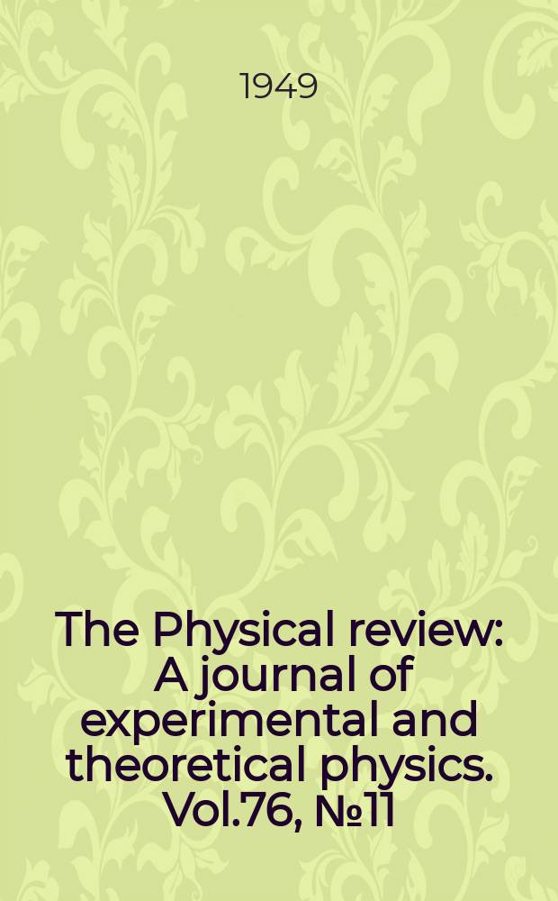The Physical review : A journal of experimental and theoretical physics. Vol.76, №11