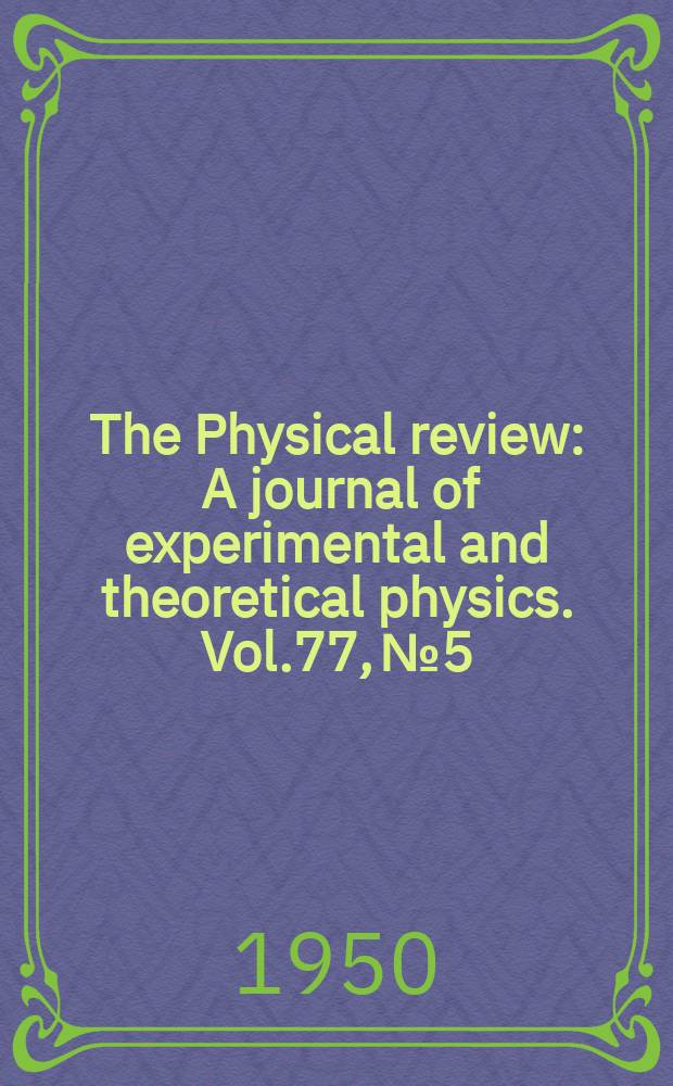 The Physical review : A journal of experimental and theoretical physics. Vol.77, №5